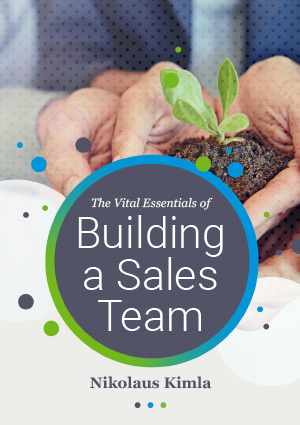 SL-60-Building-Sales-Team The Vital Essentials of Building a Sales Team