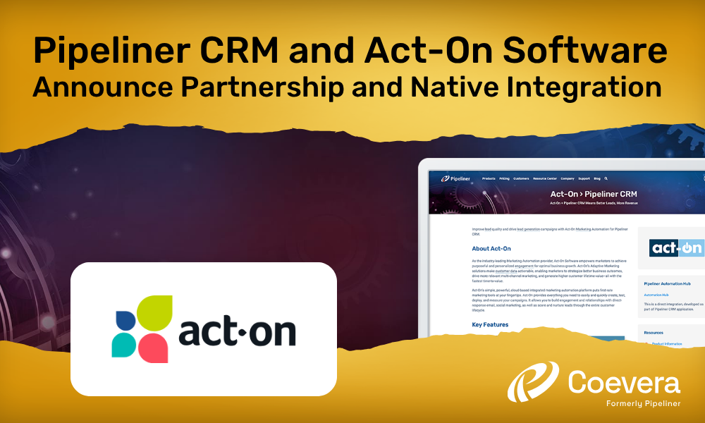 Coevera formerly Pipeliner CRM and Act-On Software Announce Partnership and Native Integration