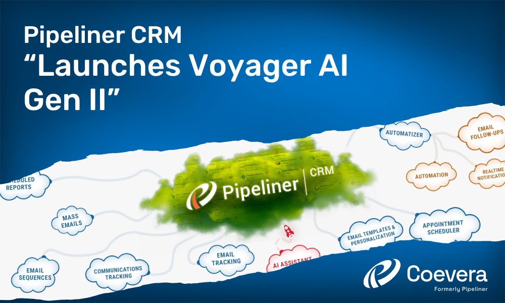 Coevera formerly Pipeliner CRM Launches Voyager AI Gen II