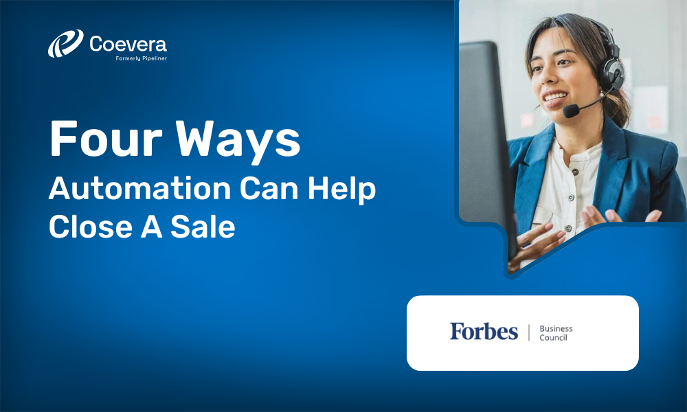 Coevera - Four Ways Automation Can Help Close A Sale