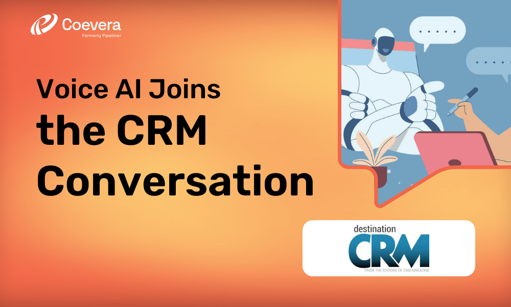 Coevera - Voice AI Joins the CRM Conversation