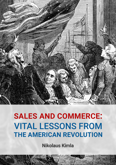 Sales-and-Commerce-Vital-Lessons-from-American-Revolution Sales and Commerce: Vital Lessons from the American Revolution